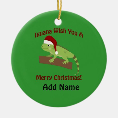 Iguana Wish You A Merry Christmas Ceramic Ornament