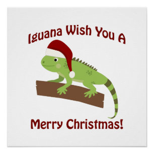 Iguana Wish You A Merry Christmas Poster