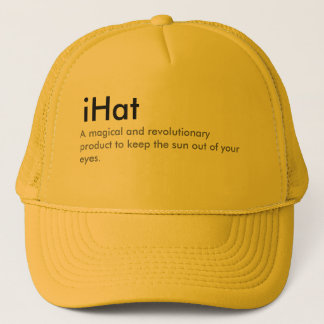 iHat, A magical and revolutionary product to ke... Trucker Hat