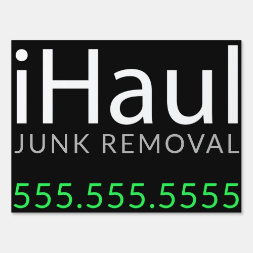 iHaul Junk removal Garbage HaulingSign Sign