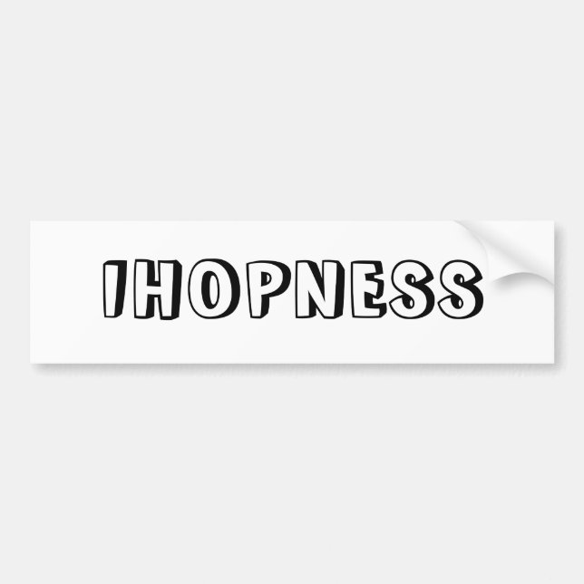 IHOPNESS BUMPER STICKER (Front)