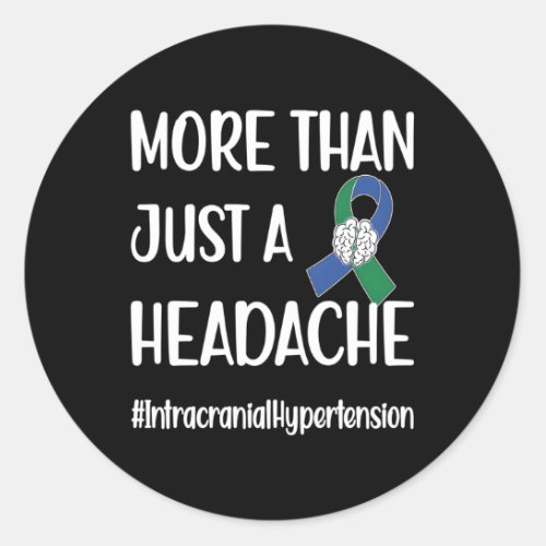 Iih Warrior Idiopathic Intracranial Hypertension A Classic Round Sticker