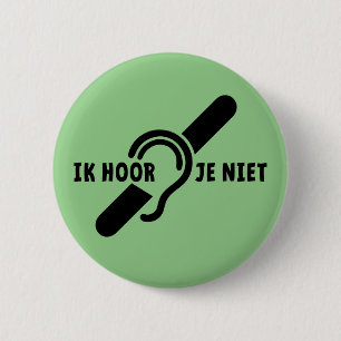 Ik ben doof. Doven, slechthorend. Lip lezen Ronde Button