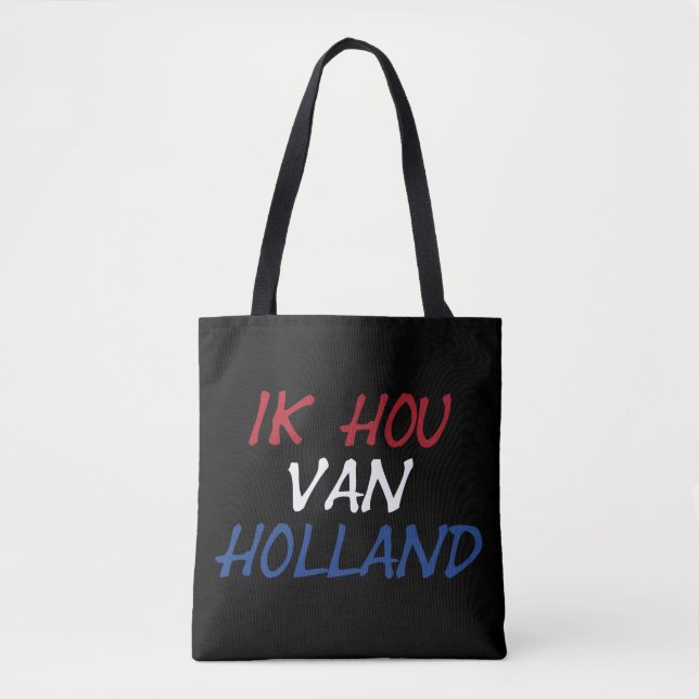 Ik Hou Van Holland overlay on bk stcnt Tote Bag (Front)