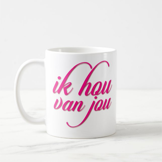 Ik Hou Van Jou I Love You Valentine's Day Gifts Coffee Mug (Left)
