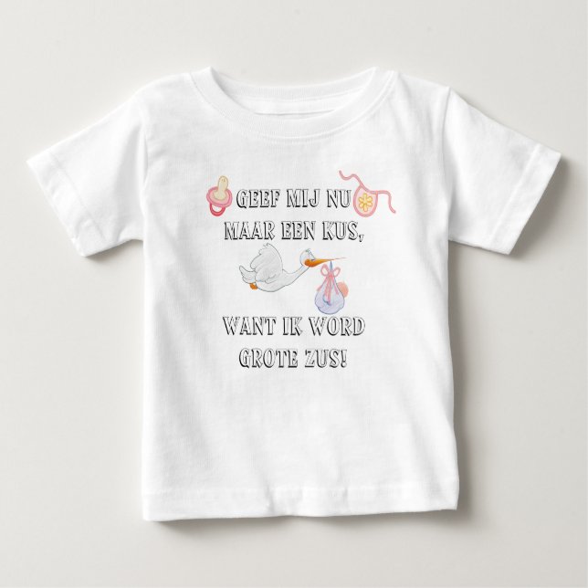 Ik word grote zus baby T-Shirt (Front)