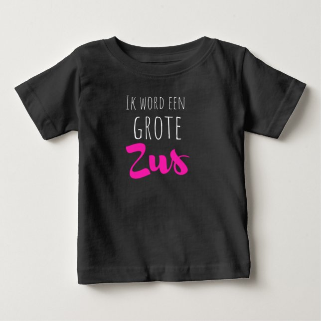 Ik wordt een grote zus baby T-Shirt (Front)
