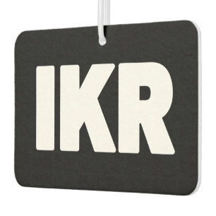 IKR Text Slang Air Freshener