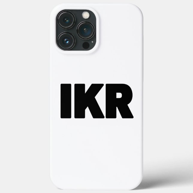 IKR | Text Slang Case-Mate iPhone Case (Back)