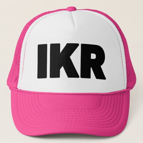 IKR  Text Slang Trucker Hat