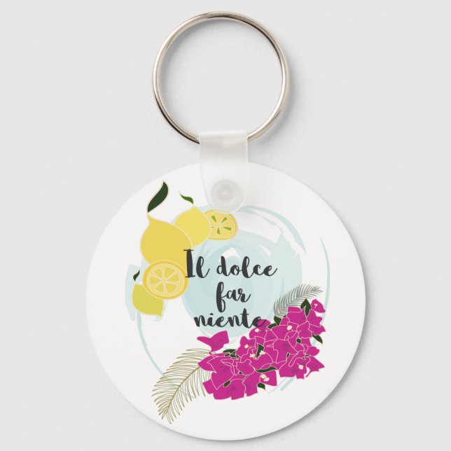 Il dolce far niente keychain (Front)