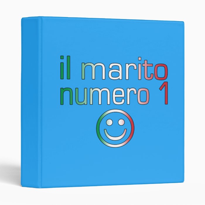 Il Marito Numero 1   Number 1 Husband in Italian 3 Ring Binders