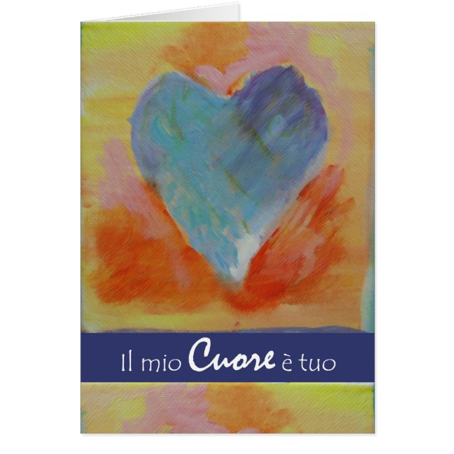 Il mio Cuore e tuo, My Heart is Yours in Italian (Front)
