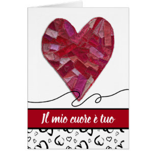 Il mio Cuore e tuo My Heart is Yours in Italian Cards