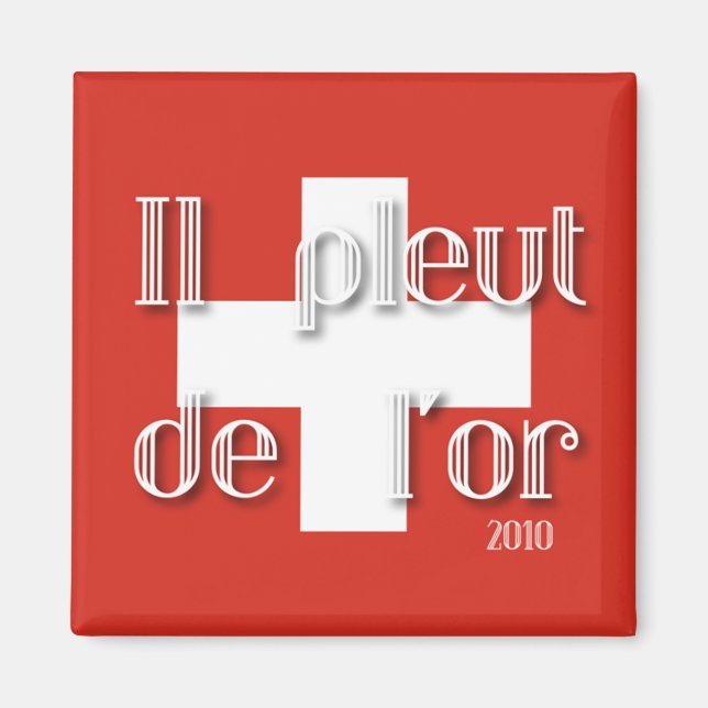 Il pleut de l'or magnet (Front)