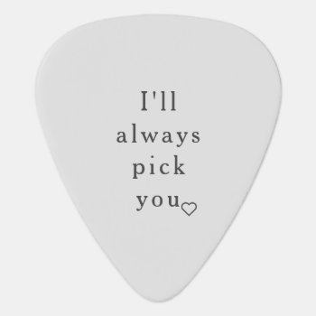 I'll Always Pick You Heart Simple Guitar Pick by ops2014 at Zazzle