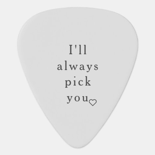 Ill always pick you heart Simple Guitar Pick