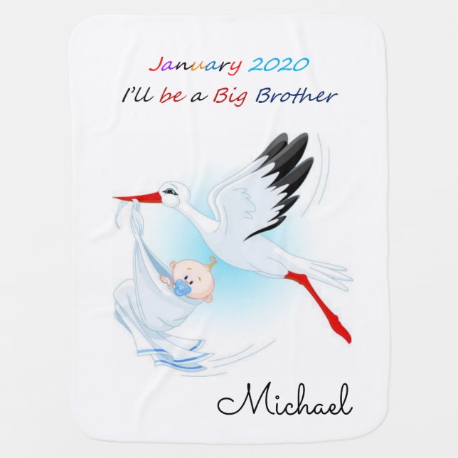 I'll be a Big Brother in January 2020 Baby Blanket (Front)