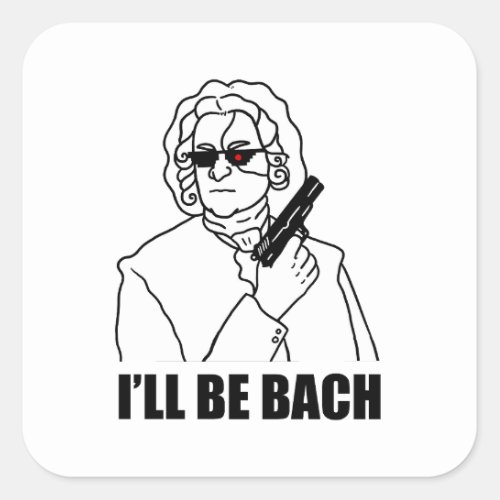 Ill Be Bach Classical Music Pun Sticker