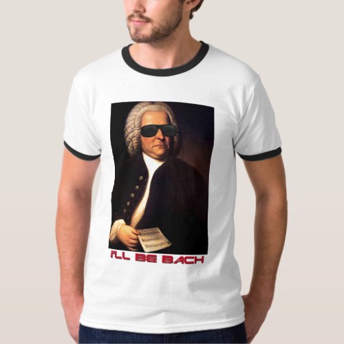 Ill be Bach t_shirt