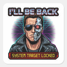 Ill Be Back - 80s Action Cyborg Retrowave Badge