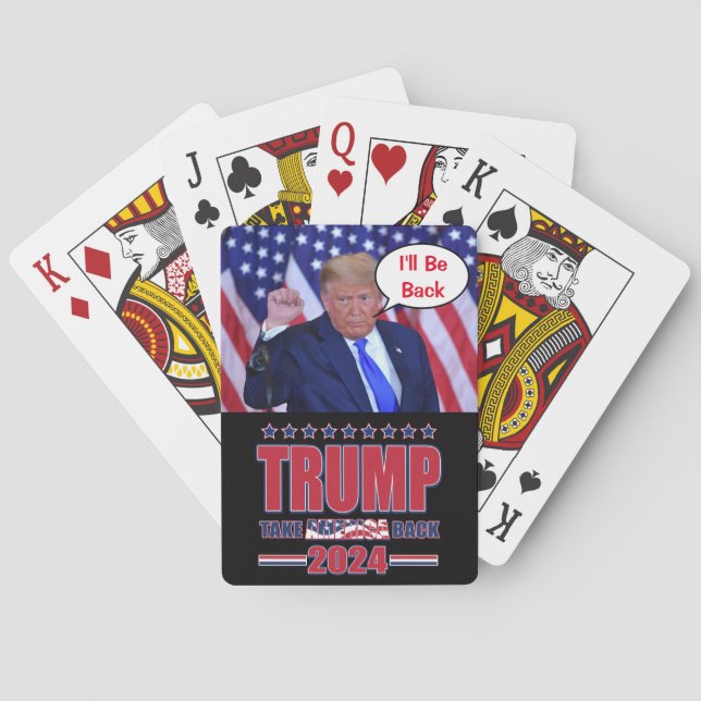 I'll Be Back Trump 2024 Poker Cards (Back)