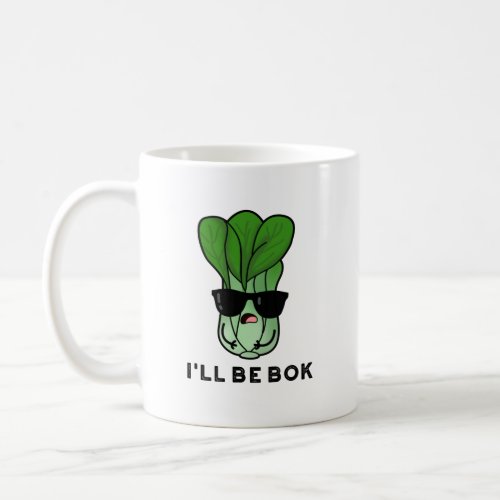 Ill Be Bok Funny Veggie Movie Pun Coffee Mug