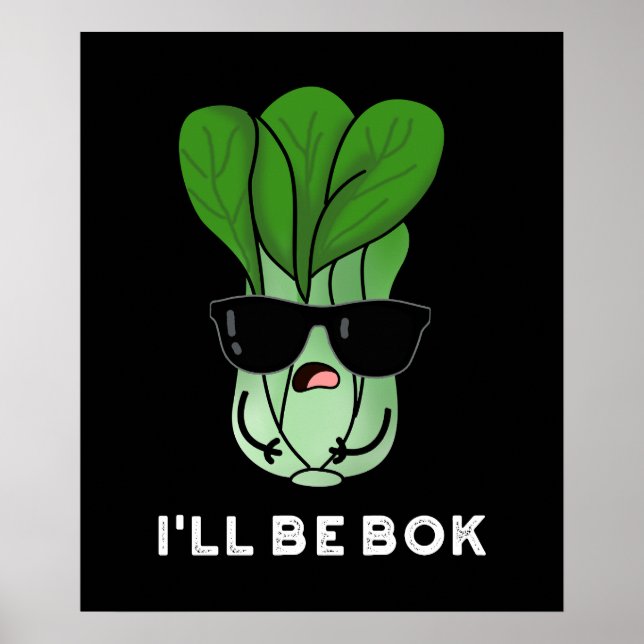 I'll Be Bok Funny Veggie Movie Pun Dark BG Poster (Front)