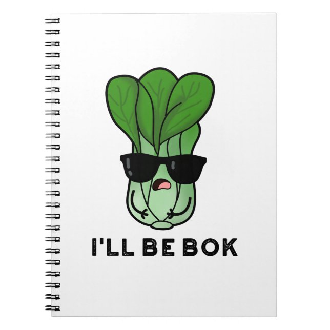 I'll Be Bok Funny Veggie Movie Pun Notebook (Front)