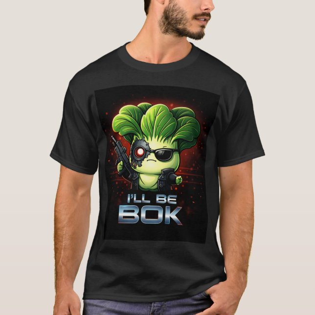 I'll Be Bok T-Shirt (Front)