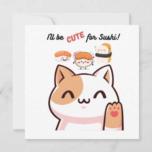 Ill be cute for sushi _ sushi party invite