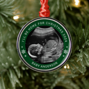 I'll Be Home For Christmas Baby Announcement Metal Ornament