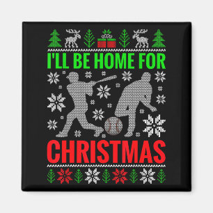 I'll Be Home For Christmas Baseball Funny Xmas Magnet