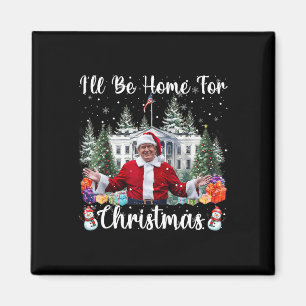 I'll Be Home For Christmas Santa Claus Trump 2024 Magnet