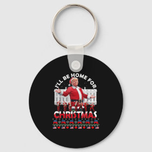 I'll Be Home For Christmas Santa Funny Trump Xmas Keychain
