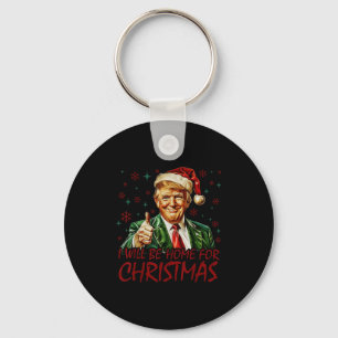 I'll Be Home For Christmas Santa Funny Trump Xmas Keychain