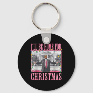 I'll Be Home For Christmas Santa Funny Trump Xmas Keychain