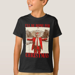 I'll Be Home For Christmas Santa Funny Xmas Pajam T-Shirt