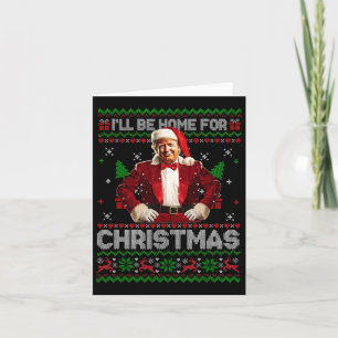 I'll Be Home For Christmas Xmas Trump Pajamas Holi Card
