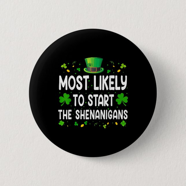 Ill Be Home For Shenanigans Trump Funny St Button (Front)