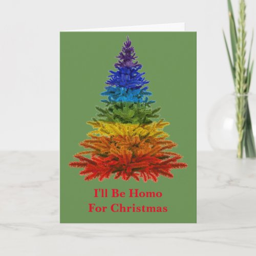 Ill Be Homo Gay Christmas Holiday Card