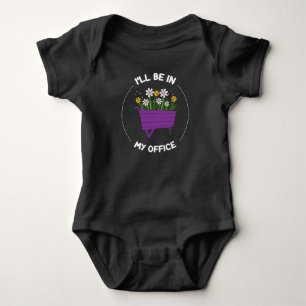 I'll Be In My Office Garden Funny Gardening Baby Bodysuit