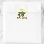 I'll Be in My Office Garden Square Sticker (Bag)
