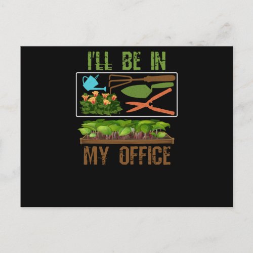 Ill Be In My Office Postcard