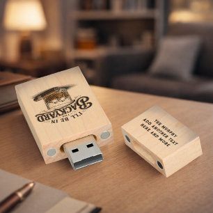 I'll Be in The Backyard Funny Bourbon Cigar Lover Wood Flash Drive