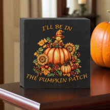 I'll Be In The Pumpkin Patch