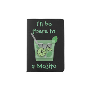 "I'll Be There in a Mojito" Passport Holder