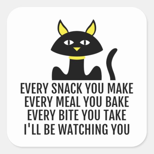 Ill Be Watching You Cute Cat Pun Square Sticker