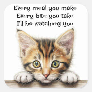 I'll be Watching You Square Sticker