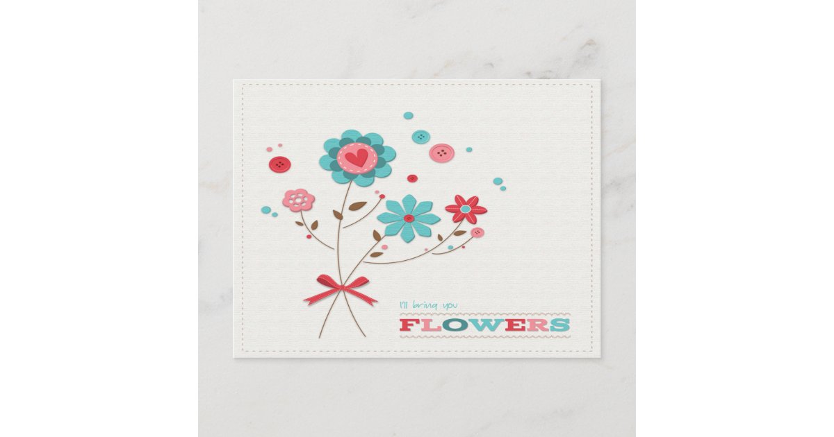 I'll Bring You Flowers Postcard Zazzle